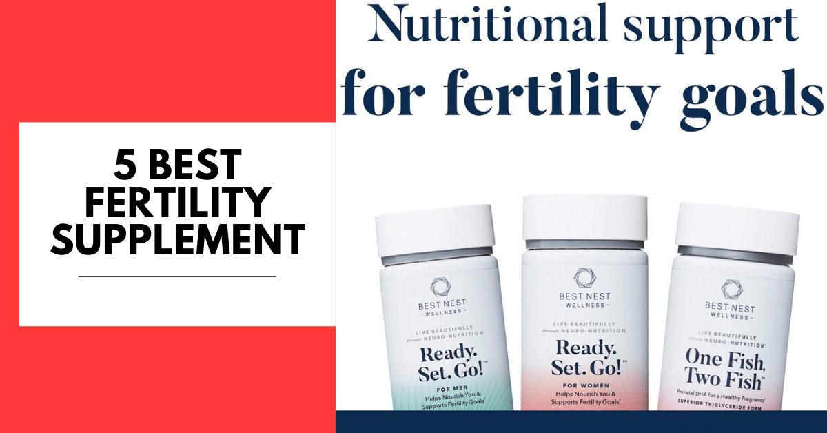 5 best fertility supplements for women -USA 2022
                       