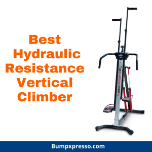 Best Hydraulic Resistance Vertical Climber