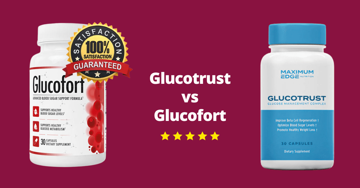 Glucotrust vs Glucofort: Which Supplement is Better for Blood Sugar Control?
                       